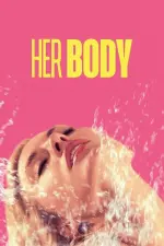 Film Her Body (2023) ilk21 Sub Indo