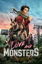 Film Love and Monsters (2020) ilk21 Sub Indo