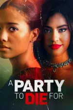 Film A Party to Die For (2022) ilk21 Sub Indo