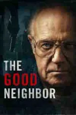 Film The Good Neighbor (2016) ilk21 Sub Indo