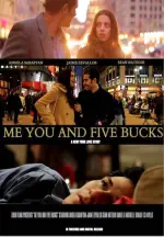 Film Me You and Five Bucks (2013) ilk21 Sub Indo