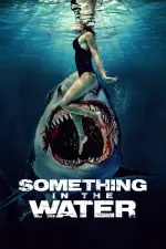 Film Something in the Water (2024) ilk21 Sub Indo