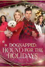 Film Dognapped: Hound for the Holidays (2022) ilk21 Sub Indo