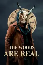Film The Woods Are Real (2024) ilk21 Sub Indo