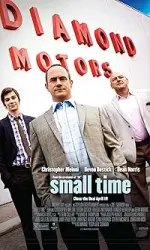 Film Small Time (2014) ilk21 Sub Indo
