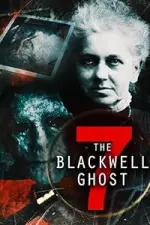 Film The Blackwell Ghost 7 (2022) ilk21 Sub Indo