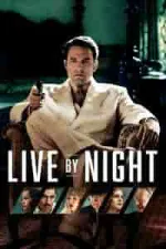 Film Live by Night (2016) ilk21 Sub Indo