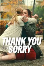 Film Thank You, I’m Sorry (2023) ilk21 Sub Indo