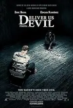 Film Deliver Us from Evil (2014) ilk21 Sub Indo