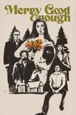Film Merry Good Enough (2023) ilk21 Sub Indo