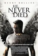 Film He Never Died (2015) ilk21 Sub Indo