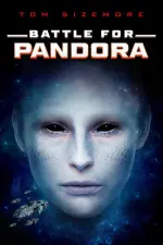 Film Battle for Pandora (2022) ilk21 Sub Indo