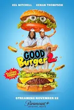 Film Good Burger 2 (2023) ilk21 Sub Indo