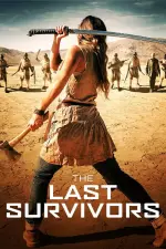 Film The Last Survivors (2014) ilk21 Sub Indo