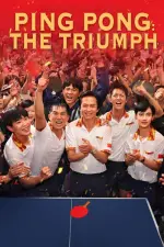 Film Ping Pong: The Triumph (2023)