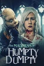 Film The Madness of Humpty Dumpty (2023) ilk21 Sub Indo