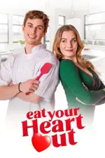 Film Eat Your Heart Out (2023)