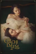 Film Chi Chi Em Em 2 (2023) ilk21 Sub Indo