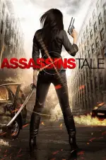Film Assassins Tale (2013) ilk21 Sub Indo