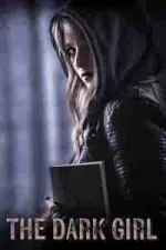 Film The Dark Girl (2023) ilk21 Sub Indo
