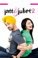 Film Jatt & Juliet 2 (2013) ilk21 Sub Indo