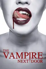 Film The Vampire Next Door (2024) ilk21 Sub Indo