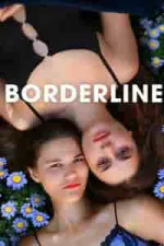 Film Borderline (2023) ilk21 Sub Indo