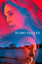 Film Echo Valley (2025) ilk21 Sub Indo