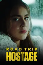 Film Road Trip Hostage (2023)