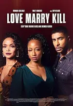Film Love Marry Kill (2023) ilk21 Sub Indo