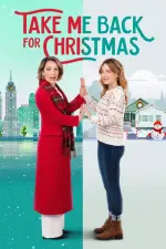 Film Take Me Back for Christmas (2023) ilk21 Sub Indo