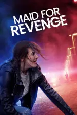 Film Maid for Revenge (2023)