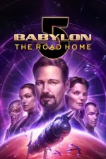 Film Babylon 5: The Road Home (2023) ilk21 Sub Indo