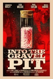 Into the Gravel Pit (2025)