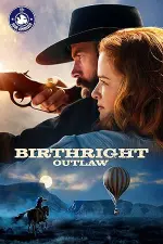 Film Birthright Outlaw (2023) ilk21 Sub Indo