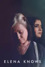 Film Elena Knows (2023) ilk21 Sub Indo