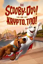 Film Scooby-Doo! and Krypto Too! (2023) ilk21 Sub Indo