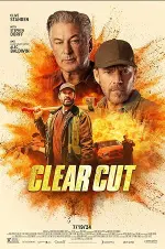 Film Clear Cut (2024) ilk21 Sub Indo