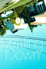 Film Settling Down (2023) ilk21 Sub Indo