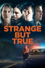 Film Strange But True (2019) ilk21 Sub Indo