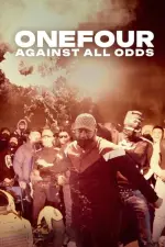 Film ONEFOUR: Against All Odds (2023) ilk21 Sub Indo