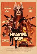 Film Heavier Trip (2024) ilk21 Sub Indo