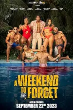 Film A Weekend to Forget (2023) ilk21 Sub Indo
