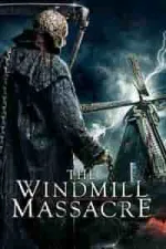 Film The Windmill Massacre (2016) ilk21 Sub Indo
