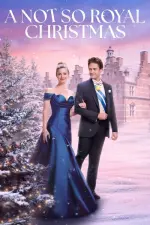 Film A Not So Royal Christmas (2023) ilk21 Sub Indo