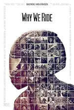Film Why We Ride (2013) ilk21 Sub Indo