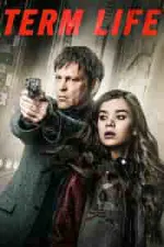 Film Term Life (2016) ilk21 Sub Indo