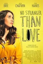 Film No Stranger Than Love (2015) ilk21 Sub Indo