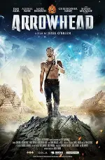 Film Arrowhead (2016) ilk21 Sub Indo