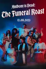 Film Anthony Is Dead: The Funeral Roast (2023) ilk21 Sub Indo
